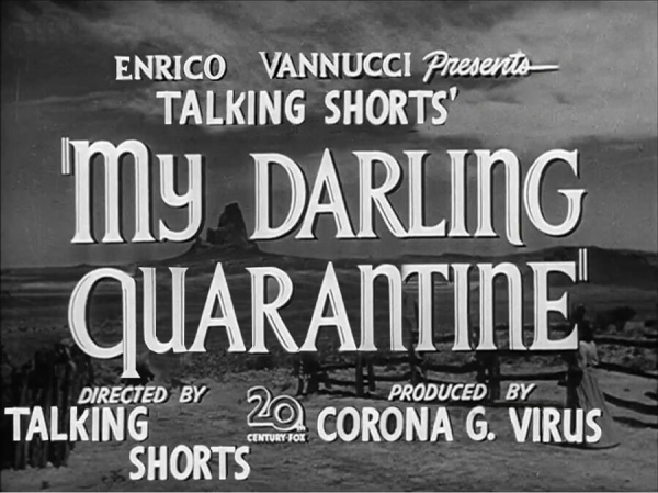 Онлайн фестивал за късометражно кино My Darling Quarantin